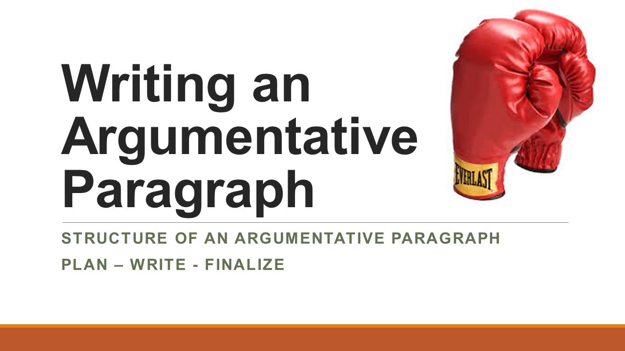 Writing an Argumentative Paragraph