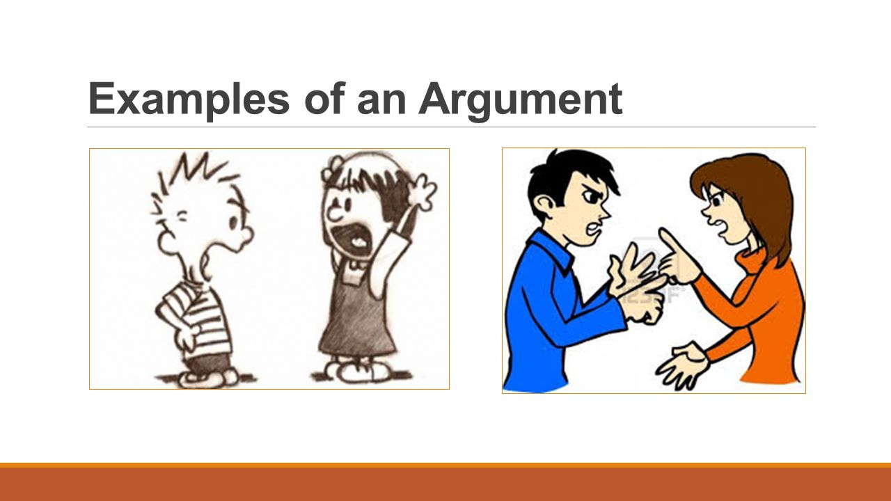 Examples of an Argument