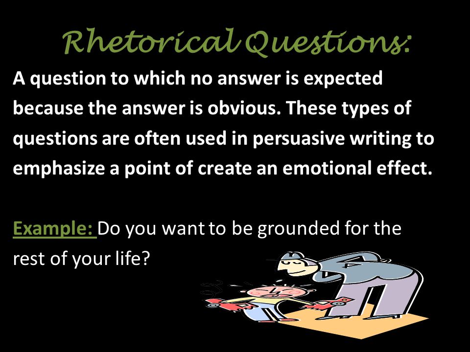 Rhetorical Questions: