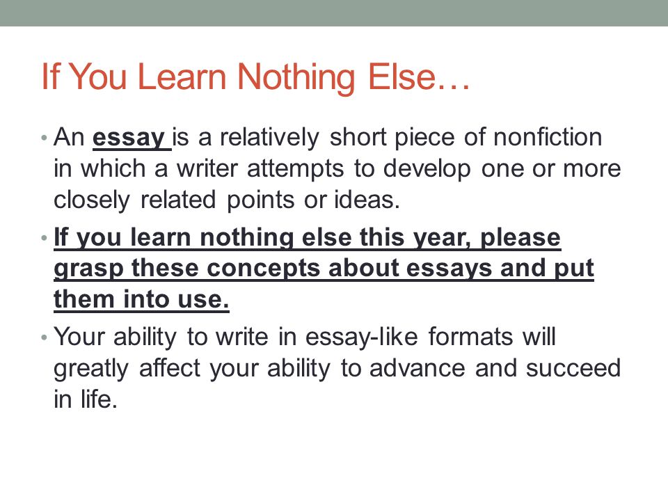 If You Learn Nothing Else…