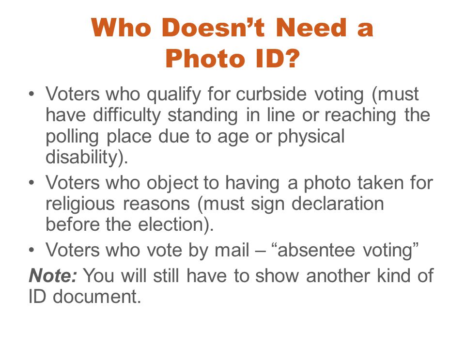 Who Doesn’t Need a Photo ID
