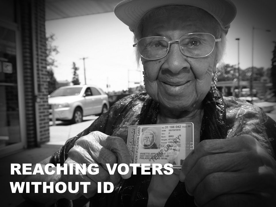 Reaching voters without id