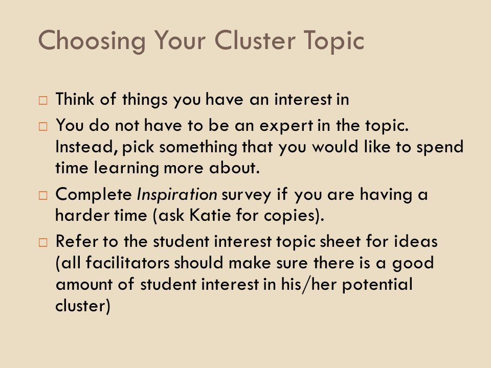 Choosing Your Cluster Topic