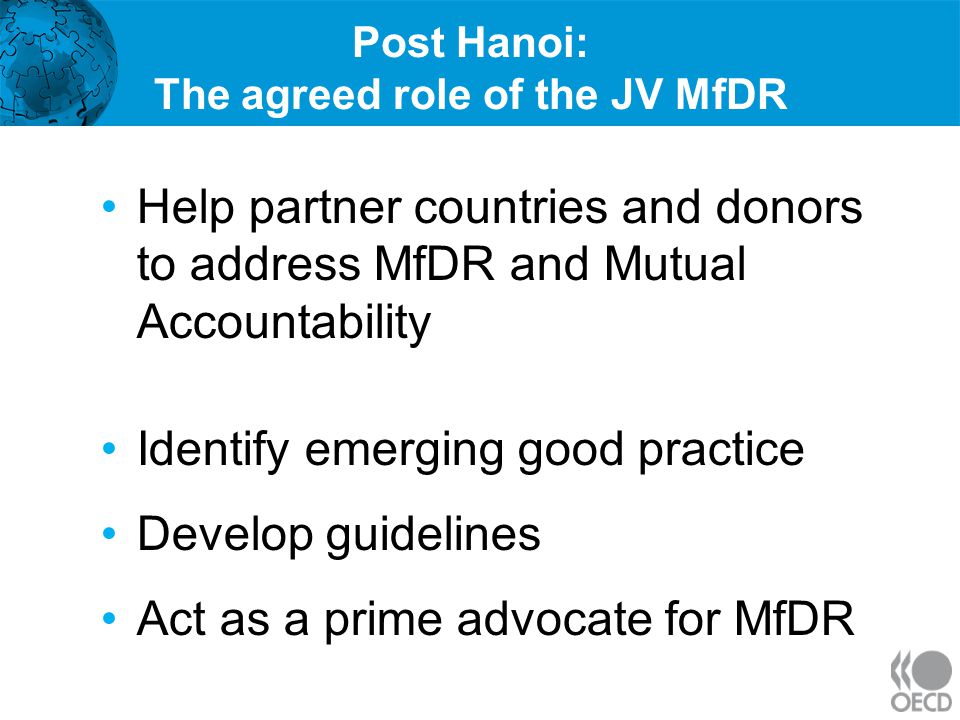 Post Hanoi: The agreed role of the JV MfDR