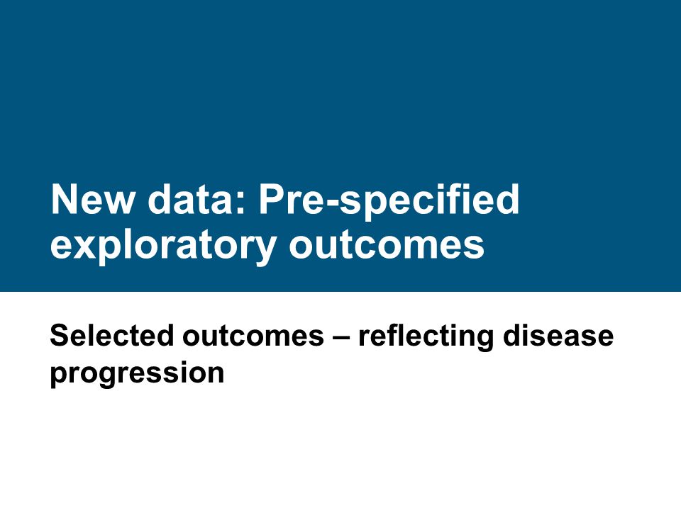 New data: Pre-specified exploratory outcomes