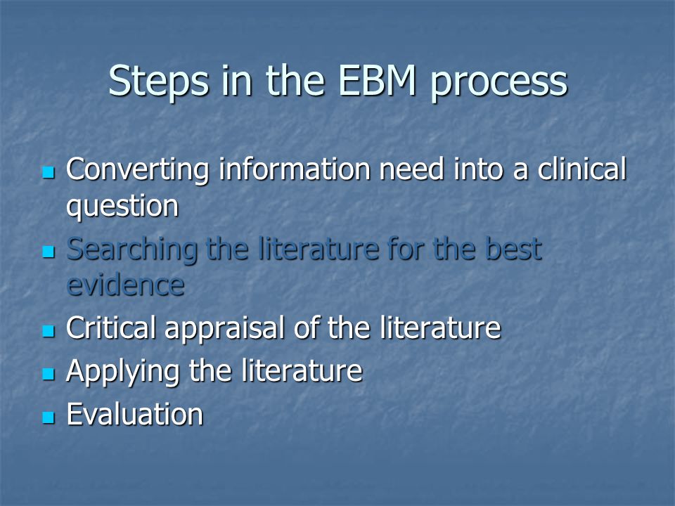 Steps in the EBM process