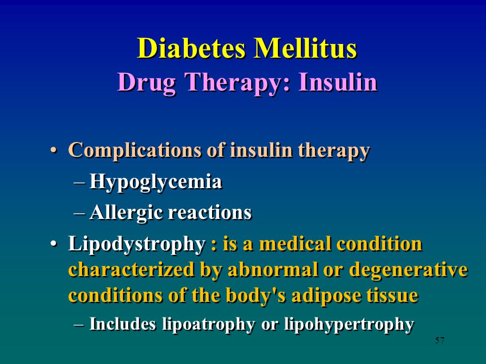 Diabetes Mellitus Drug Therapy: Insulin
