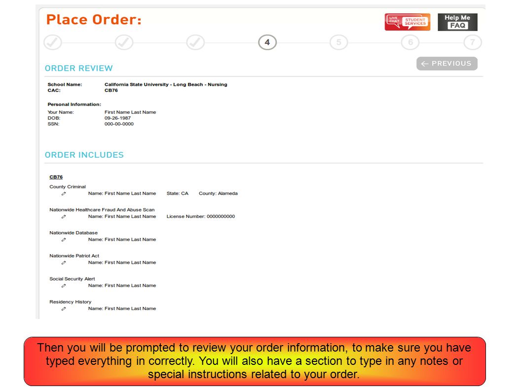Then you will be prompted to review your order information, to make sure you have typed everything in correctly.