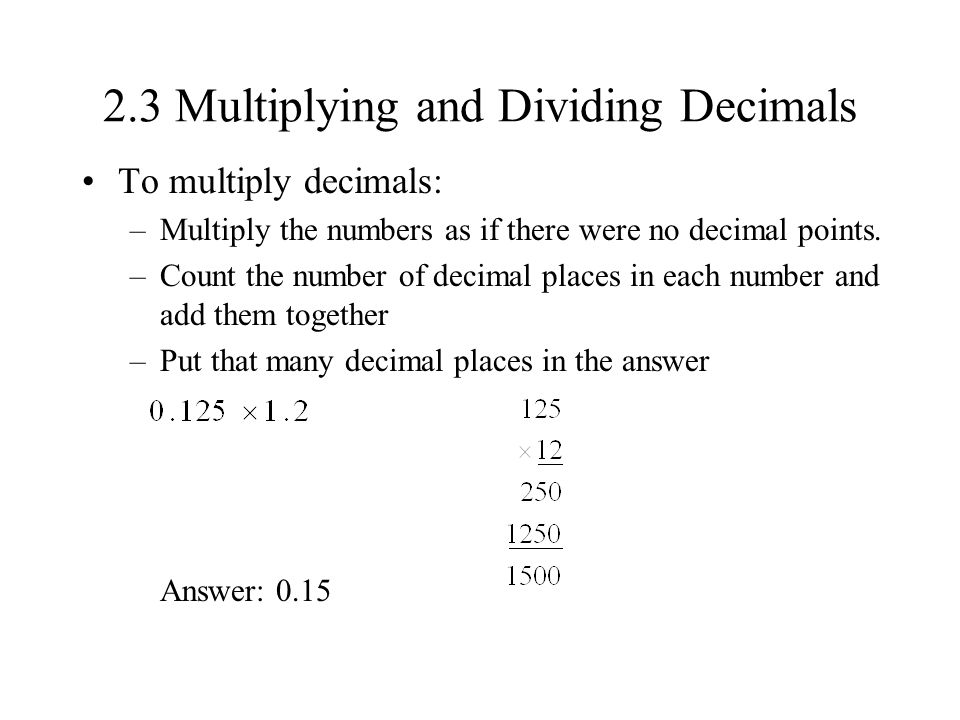 2.3 Multiplying and Dividing Decimals