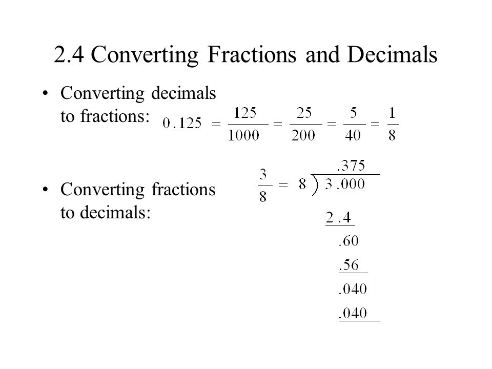 2.4 Converting Fractions and Decimals