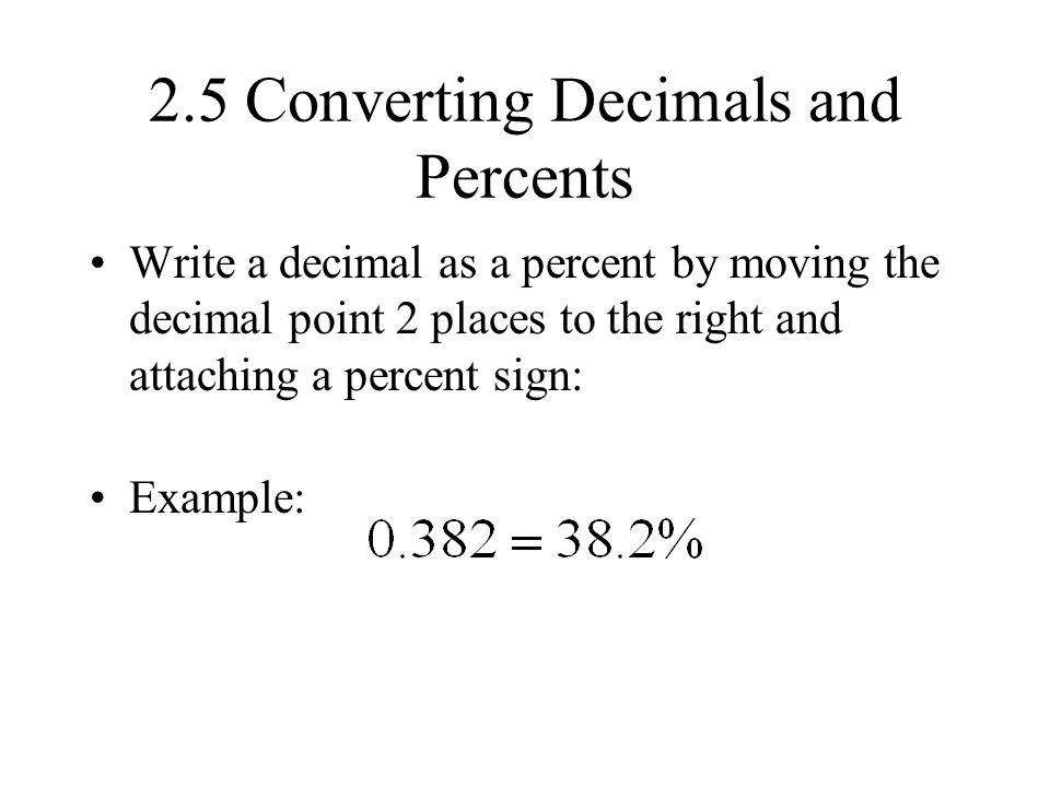 2.5 Converting Decimals and Percents