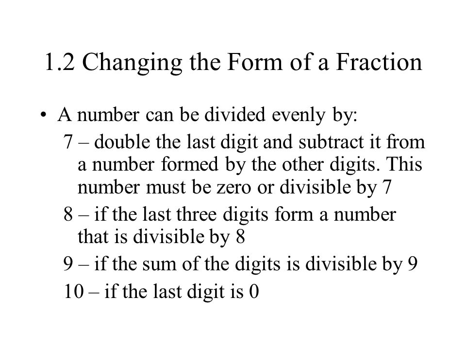 1.2 Changing the Form of a Fraction