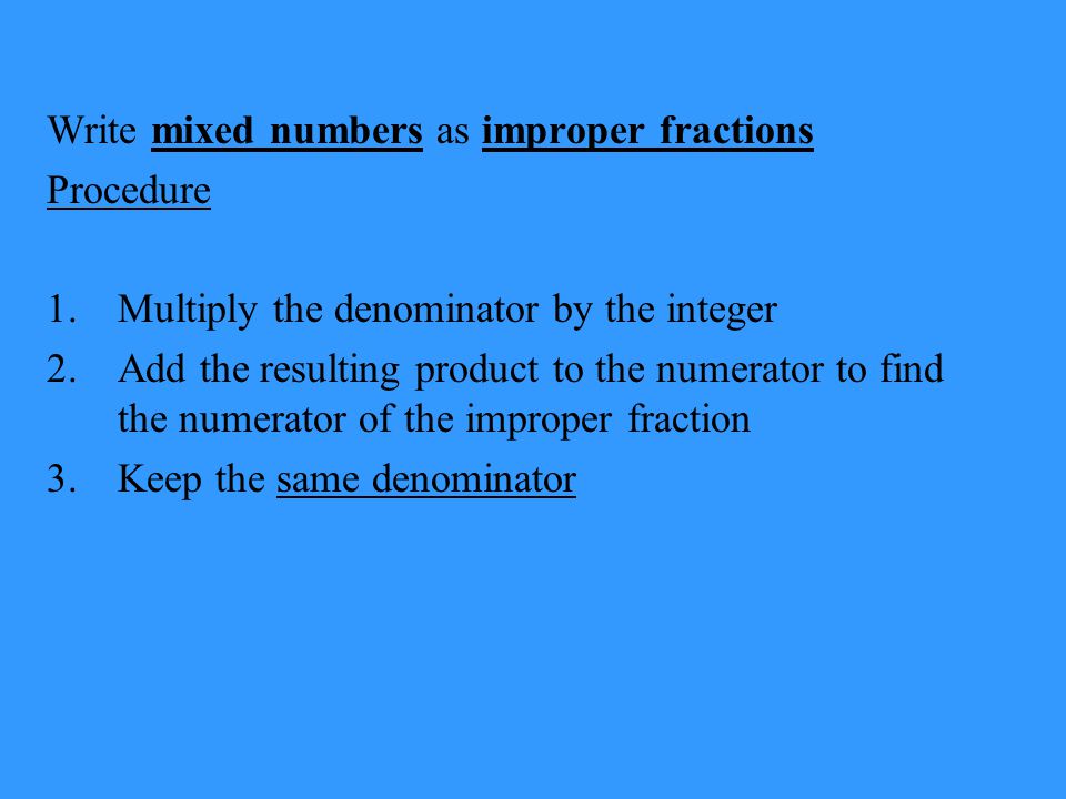Write mixed numbers as improper fractions