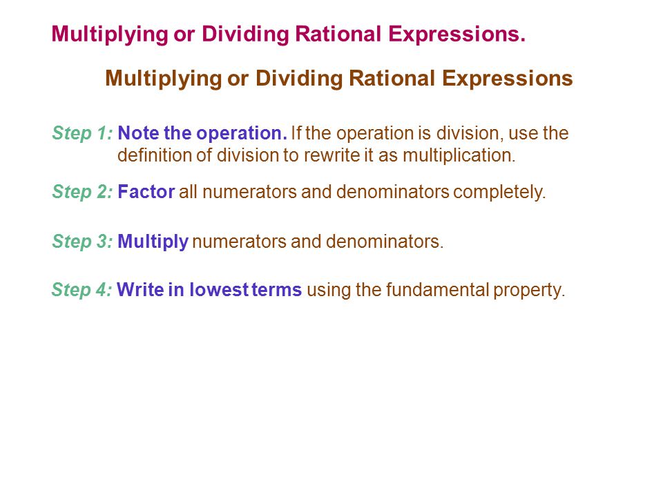 Multiplying or Dividing Rational Expressions.