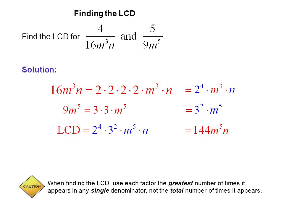 EXAMPLE 2 Finding the LCD Find the LCD for Solution:
