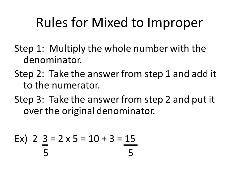 Rules for Mixed to Improper