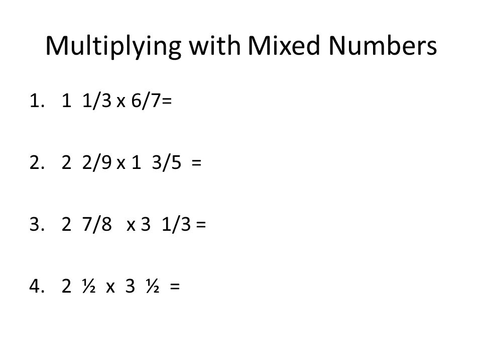 Multiplying with Mixed Numbers