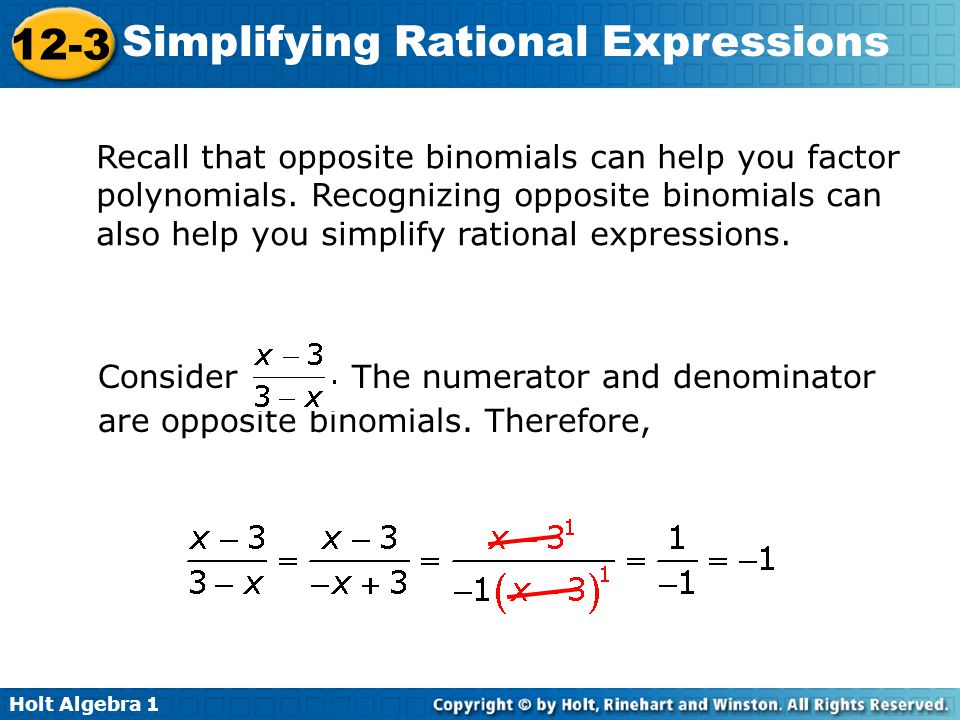 Recall that opposite binomials can help you factor polynomials