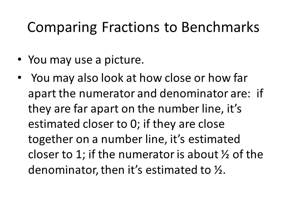 Comparing Fractions to Benchmarks