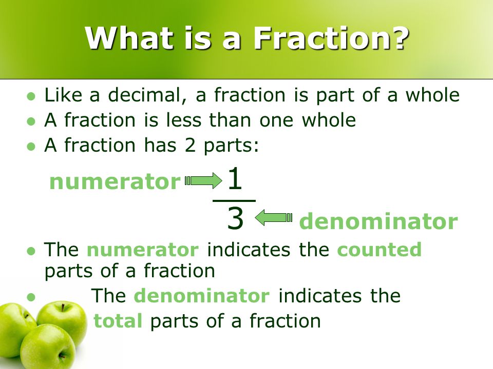 What is a Fraction numerator 1 3 denominator.
