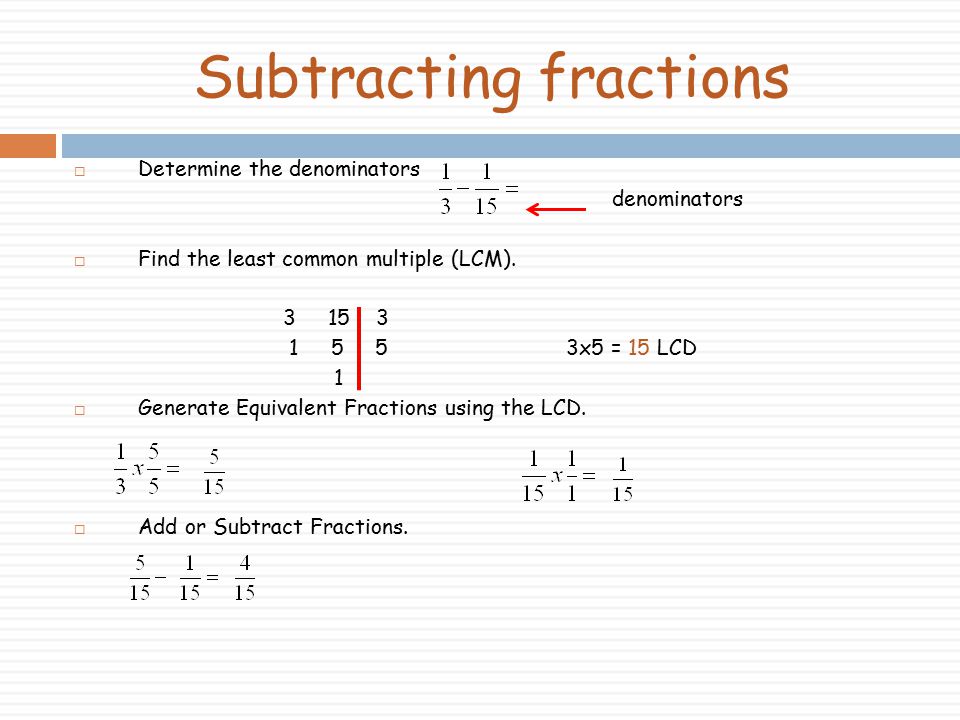 Subtracting fractions