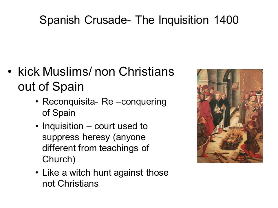 Spanish Crusade- The Inquisition 1400