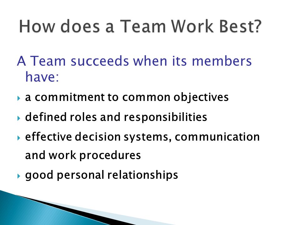 How does a Team Work Best