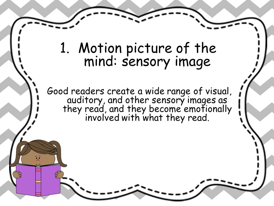 Motion picture of the mind: sensory image