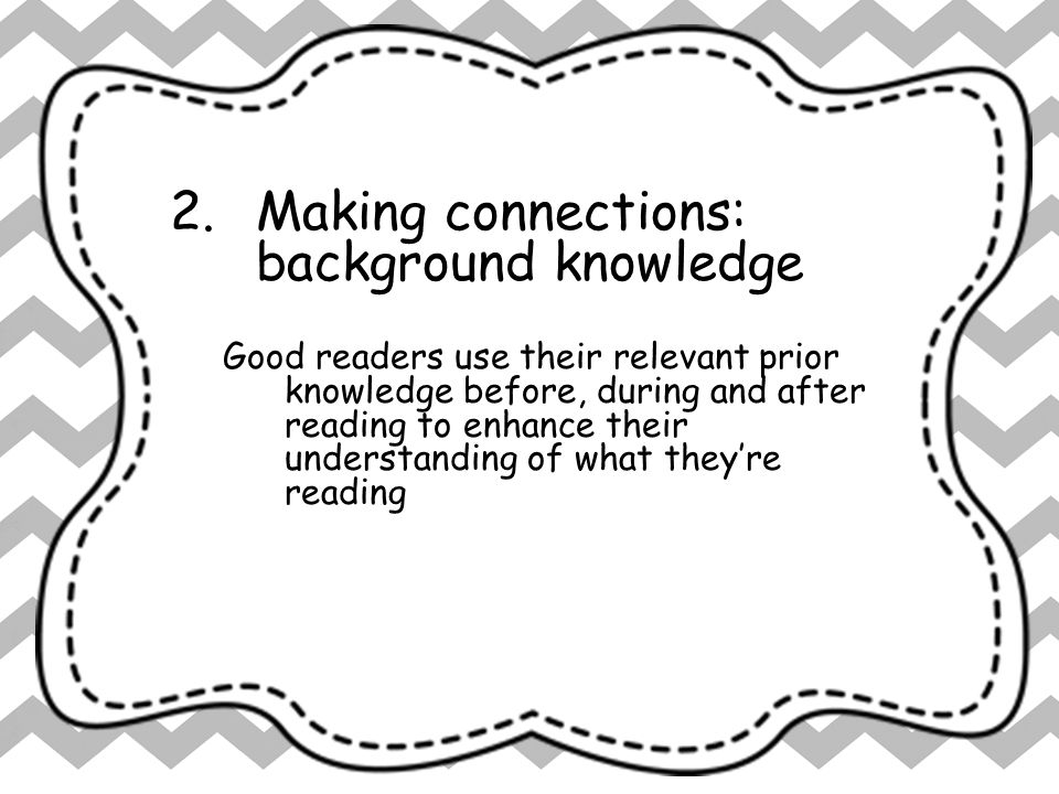 Making connections: background knowledge