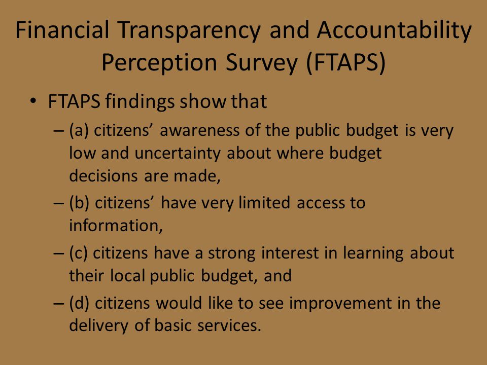 Financial Transparency and Accountability Perception Survey (FTAPS)