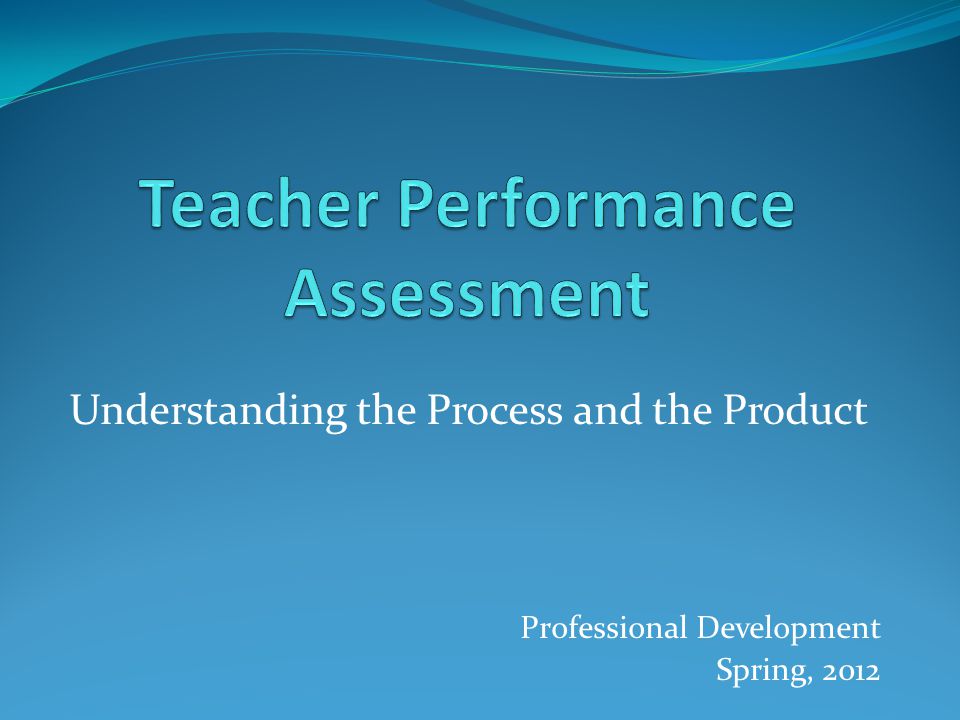 Teacher Performance Assessment