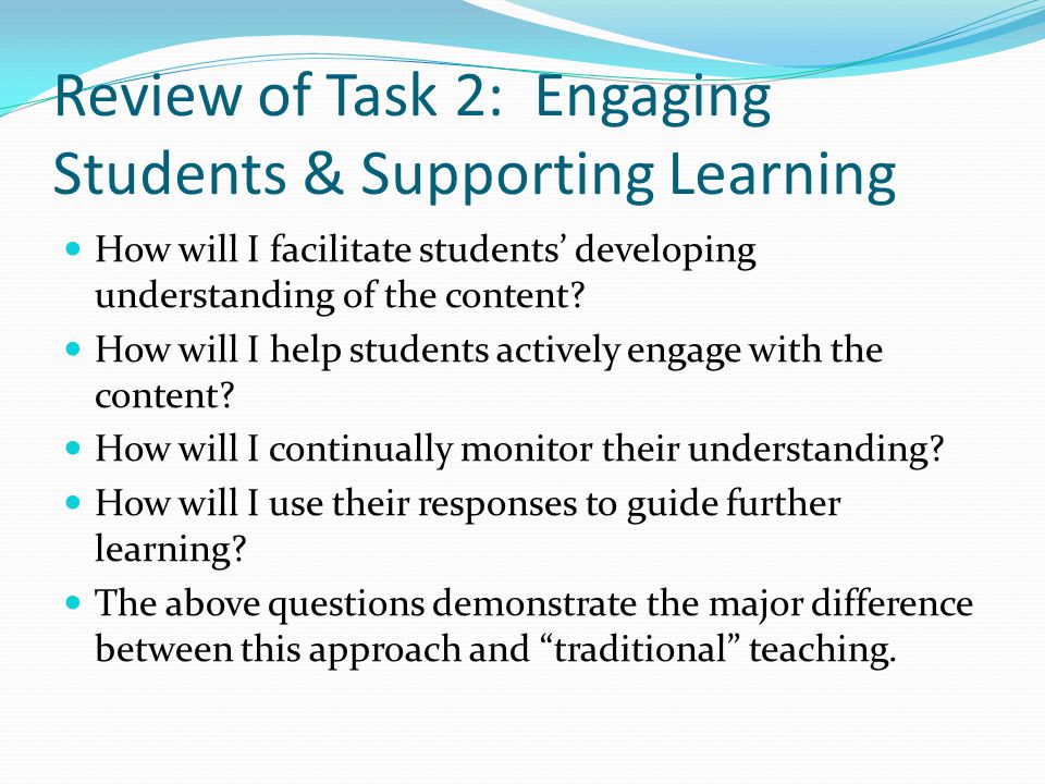 Review of Task 2: Engaging Students & Supporting Learning