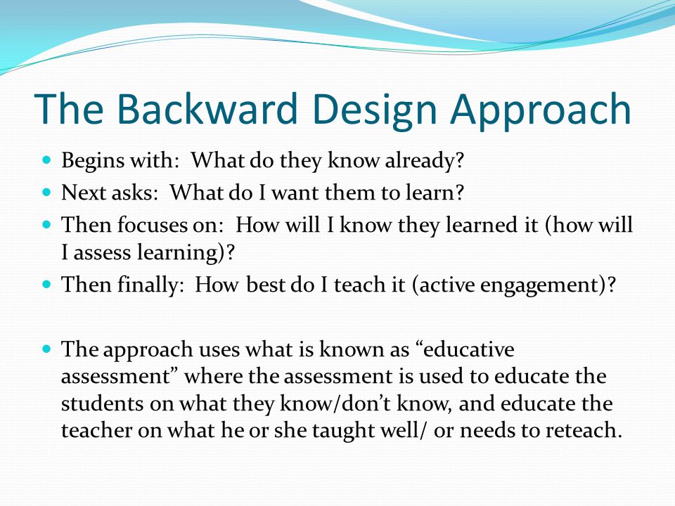 The Backward Design Approach