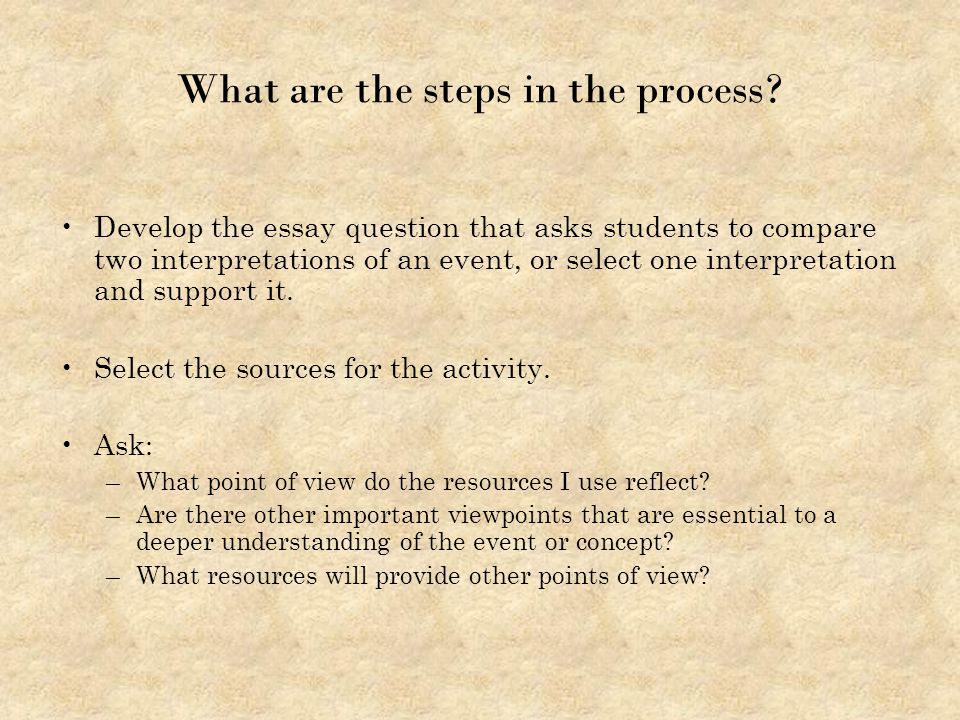 What are the steps in the process