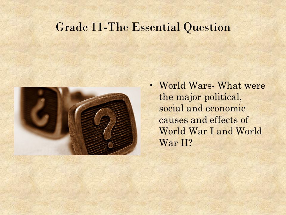 Grade 11-The Essential Question