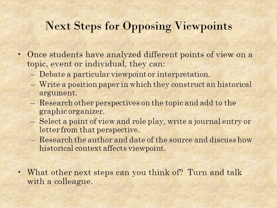 Next Steps for Opposing Viewpoints