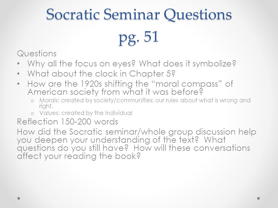 Socratic Seminar Questions pg. 51