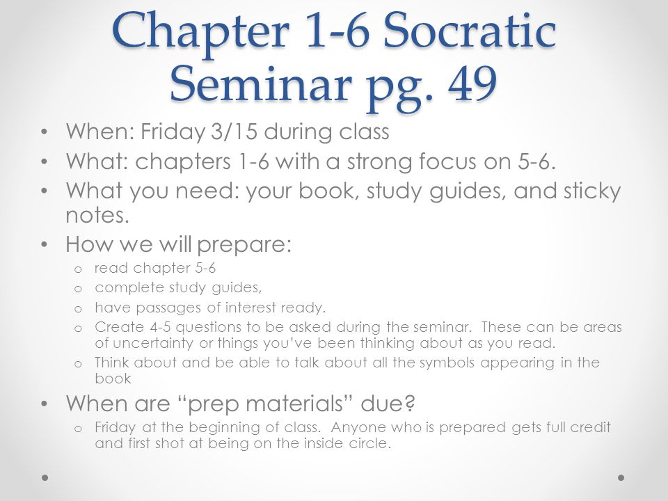 Chapter 1-6 Socratic Seminar pg. 49