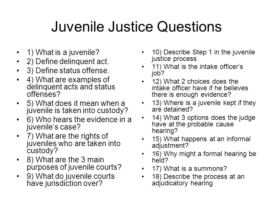 Juvenile Justice Questions