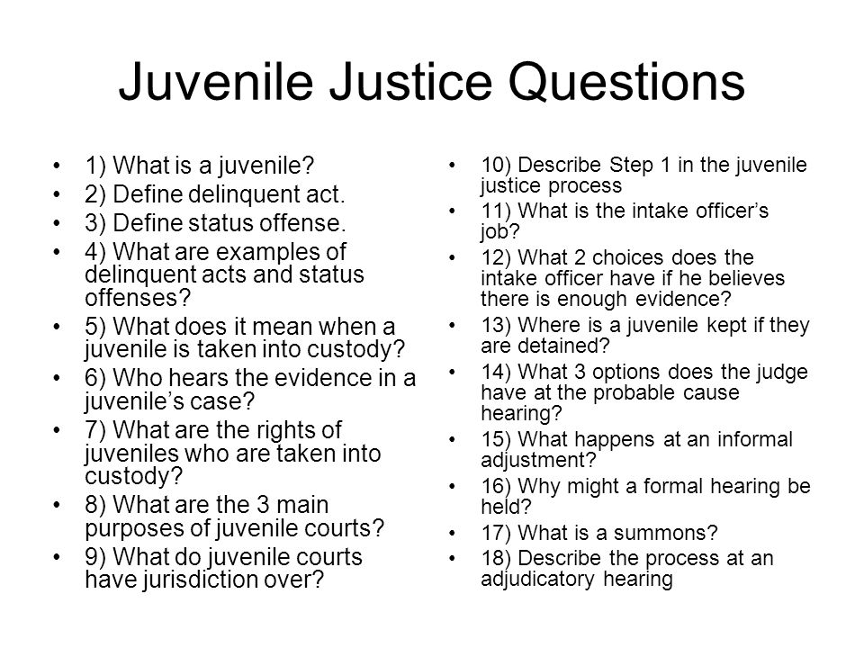 Juvenile Justice Questions