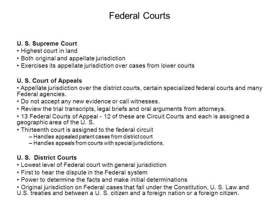 Federal Courts U. S. Supreme Court Highest court in land