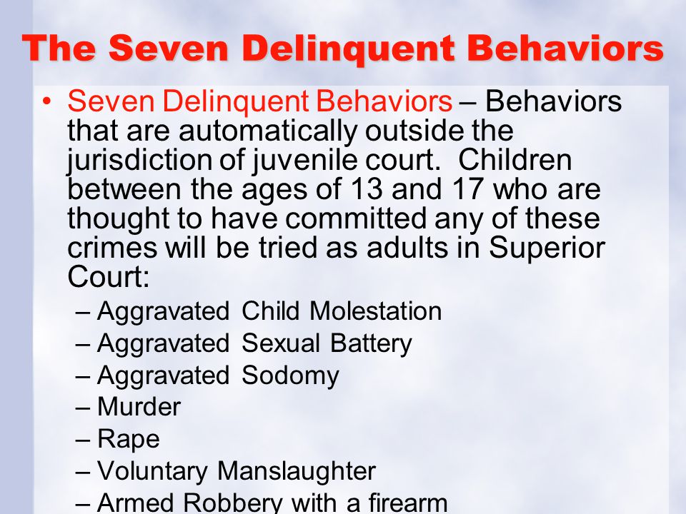 The Seven Delinquent Behaviors