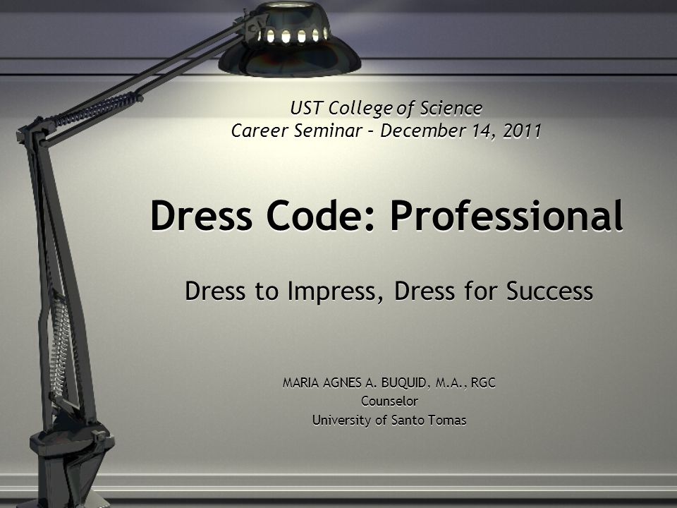 Dress Code: Professional