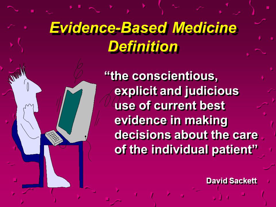 Evidence-Based Medicine Definition