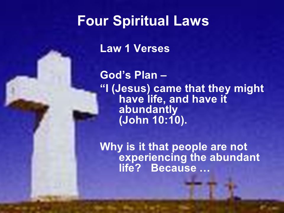 Four Spiritual Laws Law 1 Verses God’s Plan –