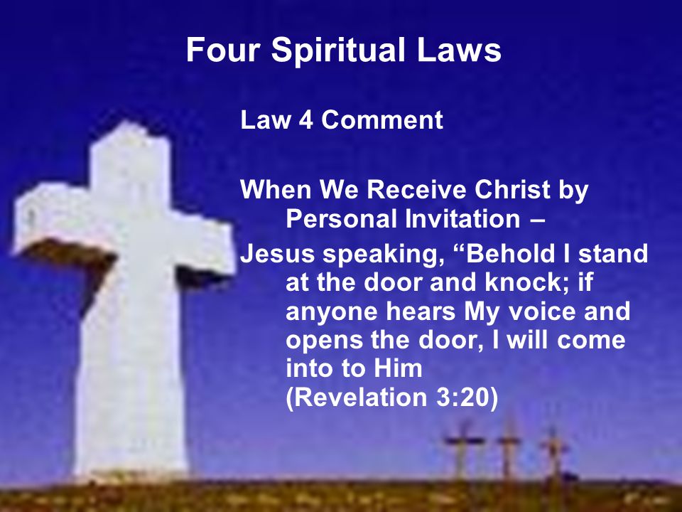 Four Spiritual Laws Law 4 Comment
