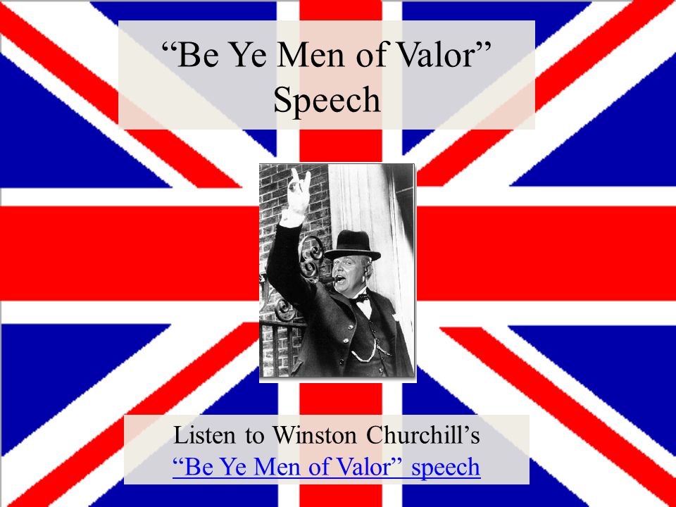Be Ye Men of Valor Speech