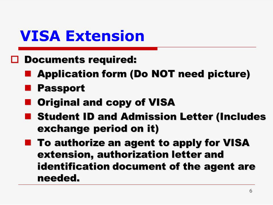 VISA Extension Documents required: