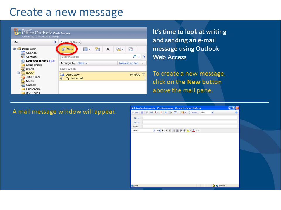 Create a new message It’s time to look at writing and sending an  message using Outlook Web Access.