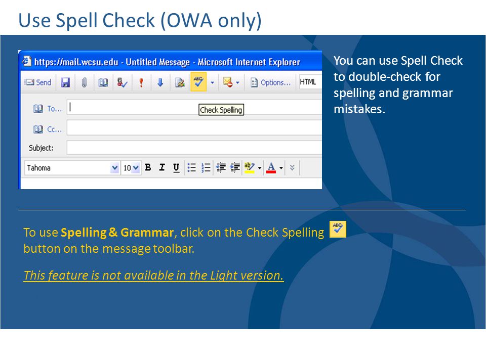 Use Spell Check (OWA only)